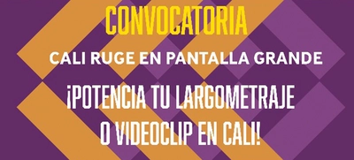 Abren convocatoria ‘Cali RUGE en Pantalla Grande’, para apoyar proyectos caleños en fase de promoción