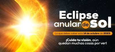 Cuida tu visión durante el eclipse anular de sol