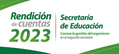 En un mes, la Secretaría de Educación rendirá cuentas de su gestión durante el año 2023