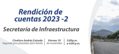 Conéctese el viernes 10 de noviembre a la rendición de cuentas de la Secretaria de Infraestructura