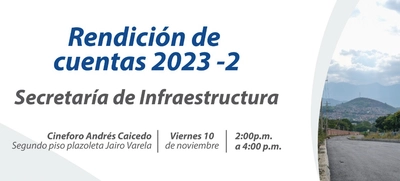 Mañana viernes 10 de noviembre, Infraestructura rendirá cuentas a los caleños