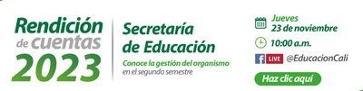 En tres días, la Secretaría de Educación de Cali, rendirá cuentas a la ciudadanía
