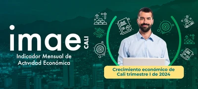 La Economía Distrital de Cali crece un 2,6 % en el primer trimestre de 2024