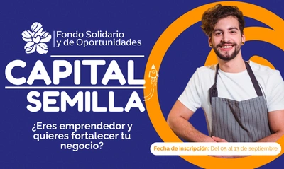 Convocatoria abierta para  Capital Semilla 2024 del programa Fondo Solidario y de Oportunidades de la Alcaldía de Santiago de Cali