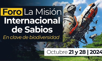 Agéndate para el foro ‘La Misión de Sabios, en clave de la biodiversidad’ este 21 y 28 de octubre