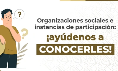 Organizaciones sociales e instancias de participación ¡tenemos que re-conocernos!