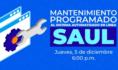 Datic anuncia mantenimiento programado del Sistema Automatizado en  Línea, SAUL