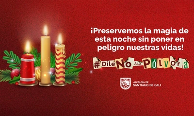 Dile no a la pólvora en la ‘noche de velitas’