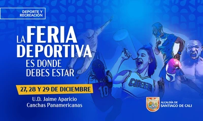 Vive la ‘Feria Deportiva’ desde el 27 de diciembre, porque ‘Cali es donde debes estar’