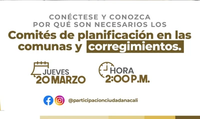 Este jueves 20 de marzo, conéctese y conozca la importancia de los comités de planeación en los territorios
