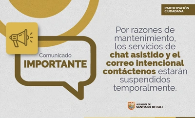 El servicio de chat asistido y el correo institucional contáctenos estarán suspendidos temporalmente