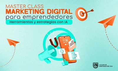 Nuevas capacitaciones en habilidades blandas y digitales para mejorar la competitividad de los emprendedores caleños