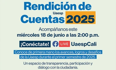 El 18 de junio, conéctese con la rendición de cuentas de la Unidad  Administrativa Especial de Servicios Públicos