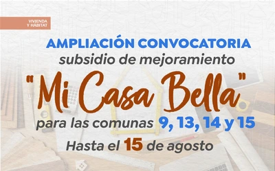 Convocatoria para subsidio de mejoramiento de vivienda Mi Casa Bella