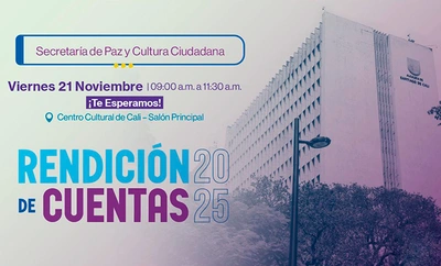 La Secretaría de Paz y Cultura Ciudadana invita a la comunidad a participar en su próxima Rendición de Cuentas 2025