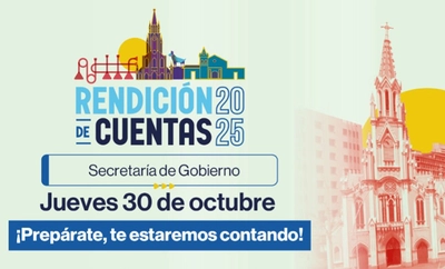 ¡Falta 1 día para la segunda jornada virtual de rendición de cuentas de la Secretaría de Gobierno!