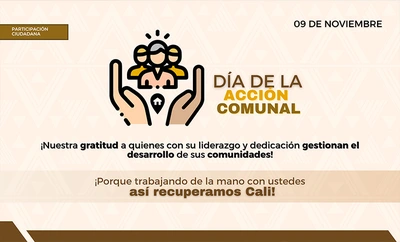 ¡Feliz Día de la Acción Comunal!  Gracias a los líderes y lideresas de los 556 organismos comunales de Cali