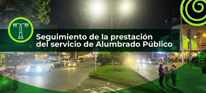 Seguimiento de la prestación del servicio de Alumbrado Público