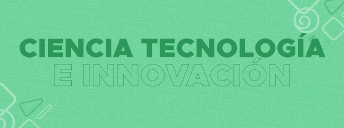 Ciencia, Tecnología e Innovación