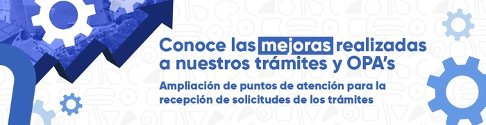 Conoce los Puntos de Atención de Nuestros Trámites
