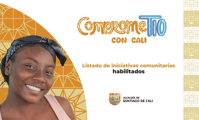 92 iniciativas comunitarias continúan en la convocatoria CompromeTIO con Cali 2025