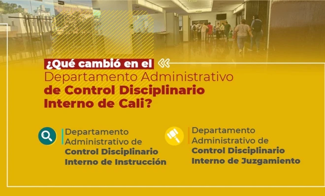 Cambio en la estructura del Departamento Administrativo de Control Disciplinario Interno de la Alcaldía de Cali