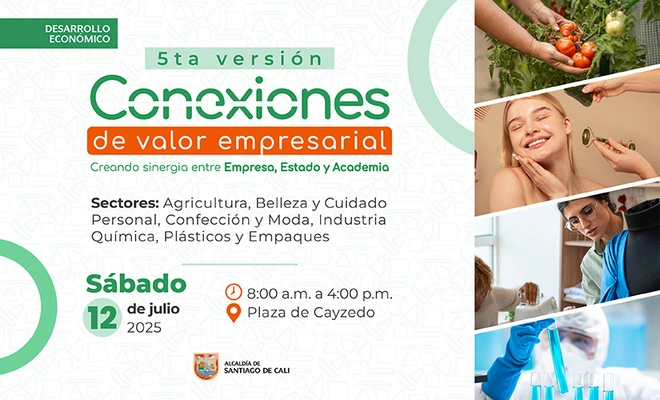 Cali consolida su liderazgo económico con la Macrorrueda ‘Colombia, El País de la Belleza 2025’ y la 5° edición de Conexiones de Valor Empresarial