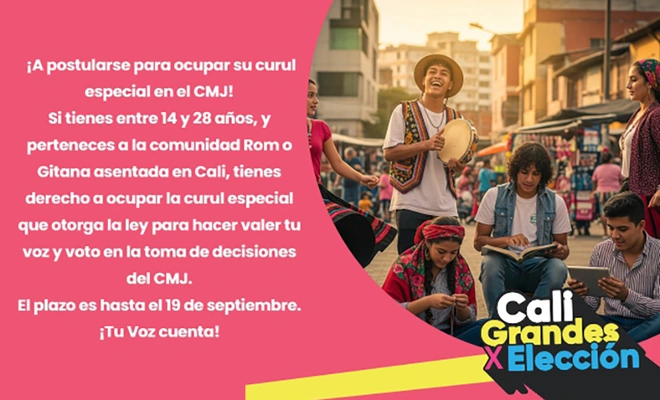 Jóvenes gitanos residentes en Cali: ¡a postularse para ocupar su curul especial en el CMJ!