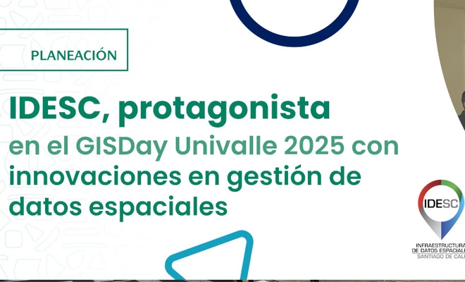 IDESC, protagonista en el GISDay Univalle 2025 con innovaciones en gestión de datos espaciales