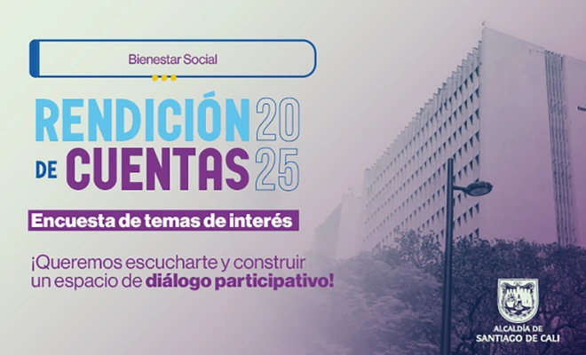 Participe en la encuesta de temas de interés para la segunda jornada de rendición de cuentas de la Secretaría de Bienestar Social