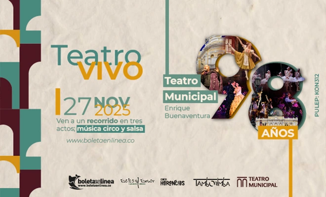 98 años de arte, cultura y memoria; el Teatro Municipal Enrique  Buenaventura está de cumpleaños