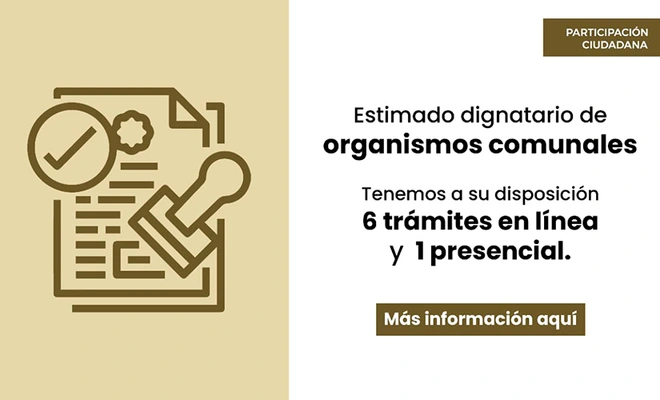 Cinco trámites en línea están al servicio de los dignatarios de los 558 organismos comunales