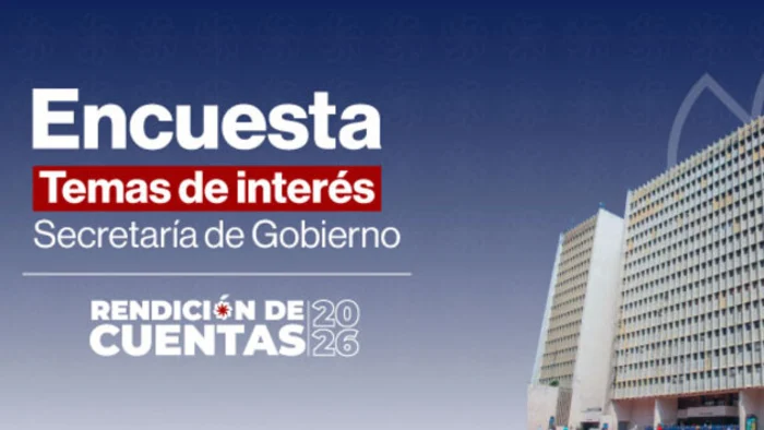 Participa en la ‘Encuesta de temas de interés’, previo a la primera jornada de rendición de cuentas de la Secretaría de Gobierno