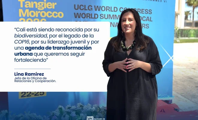 Cali fortalece su liderazgo en redes globales de ciudades: desde Marruecos