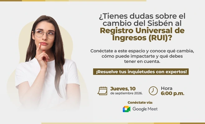 Aclare sus dudas sobre el Registro Universal de Ingresos, RUI, en el próximo encuentro virtual con expertos