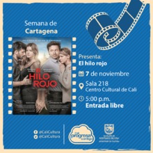 Semana de Cartagena Película: El hilo rojo de Daniela Goggi Año: 2016 - Martes, noviembre 7 de 2017 - Sala 218 – Centro Cultural de Cali