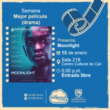 Semana mejor película (drama) Película: Moonlight de Barry Jenkins Año: 2016 - Sala 218 – Centro Cultural de Cali