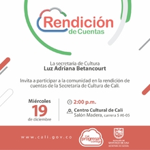 Invitación Rendición de Cuentas - Secretaría de Cultura de Santiago de Cali - 02:00 P.M Salón Madera