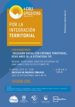 Conversatorio: Inclusión social con enfoque territorial, 8 años de la estrategia TIO