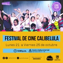 Festival Calibélula - cortos libelulitos - Viernes 25 de octubre - Sala 218 – Centro Cultural de Cali