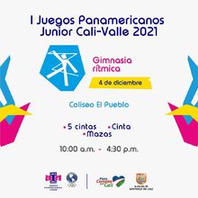 Gimnasia Rítmica Femenina - I Juegos Panamericanos Junior Cali - Valle 2021