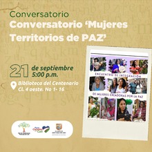 Conversatorio "Mujeres Territorios de PAZ"