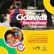 Día Internacional de la Ciclovías Recreativas Ciclovida -40 años-