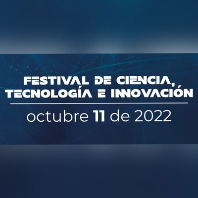 Festival de Ciencia, Tecnología e Innovación
