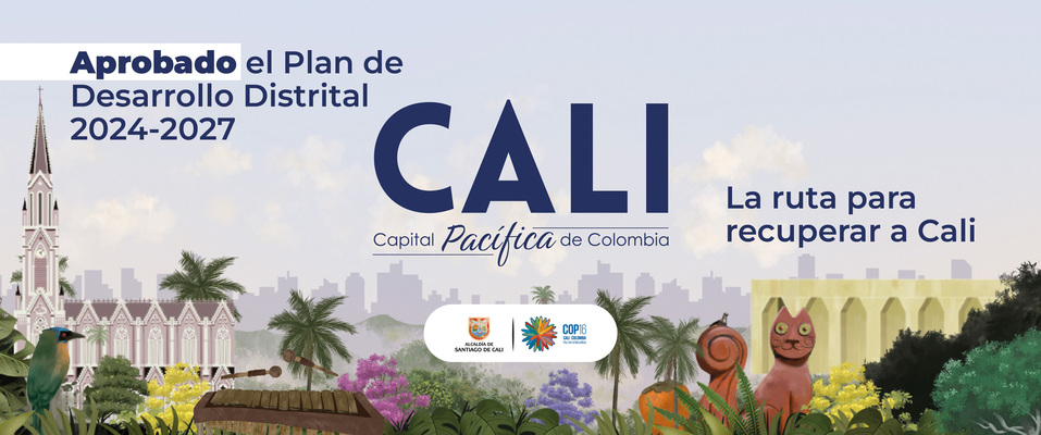 Aprobado el Plan de Desarrollo Distrital 2024-2027: ‘Cali, capital Pacífica de Colombia’, la ruta para recuperar a Cali