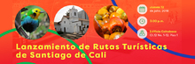 Lanzamiento de rutas turísticas de Santiago de Cali