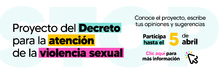 Banner - Proyecto del Decreto para la atención de la violencia sexual