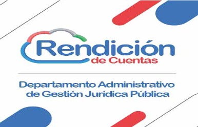 Rendicion de Cuentas del Departamento Administrativo de Gestion Juridica Publica