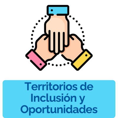 Territorios de Inclusión y Oportunidades