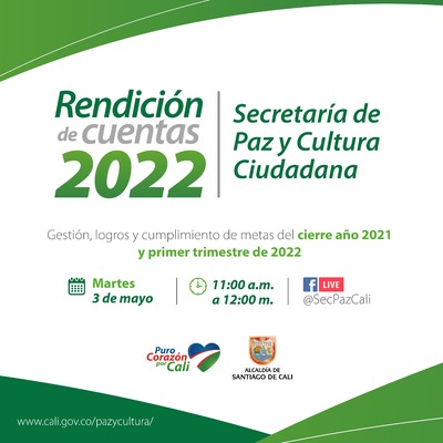 Primera jornada de Rendición de Cuentas 2022 de la Secretaría de Paz y Cultura Ciudadana